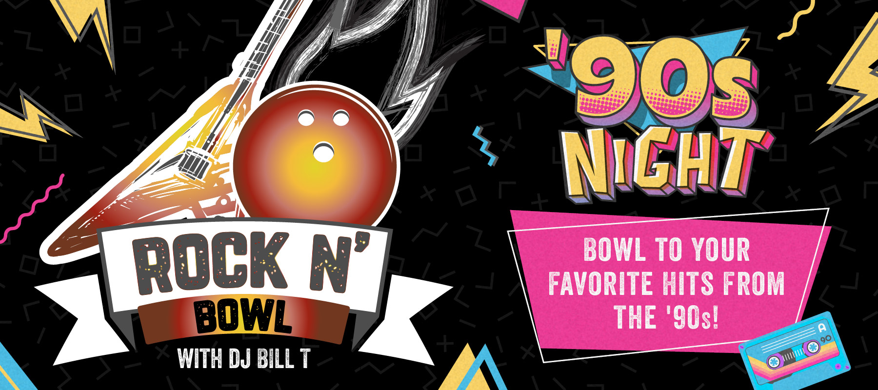 Rock N Bowl with DJ Bill T 90s Night