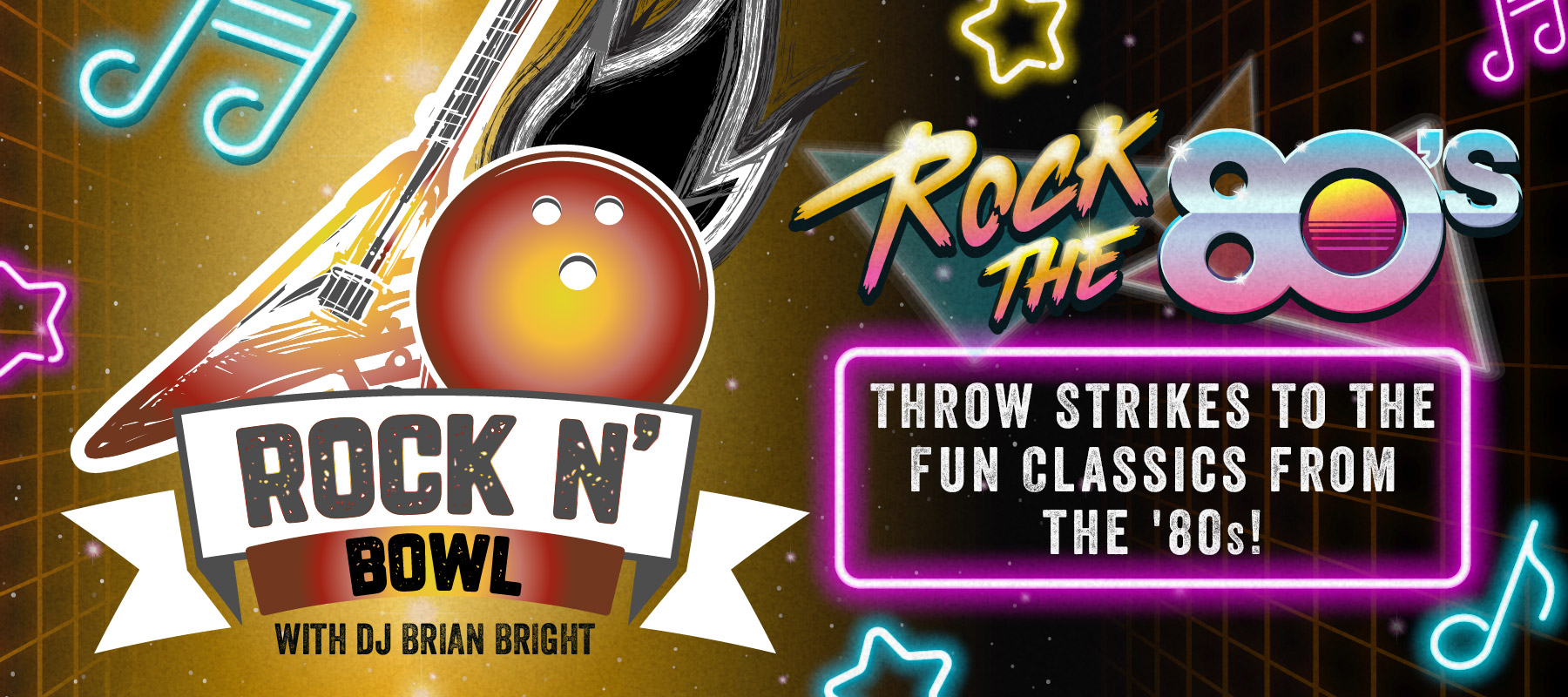 Rock N Bowl Rock the 80s