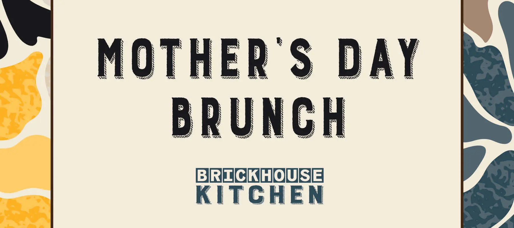 Mother’s Day Brunch May 11