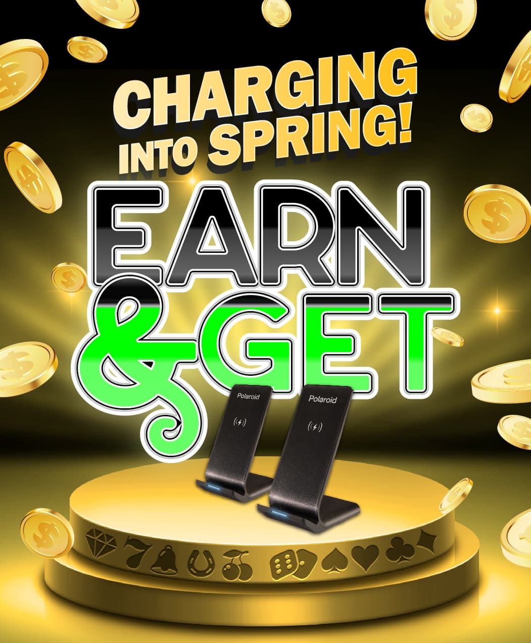 Charging Into Spring Earn & Get