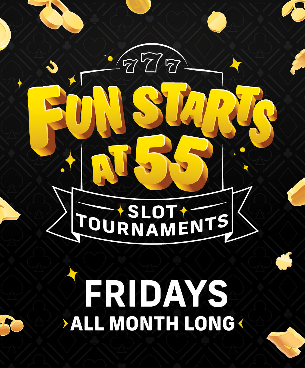 Fun Starts at 55 Slot Tournaments