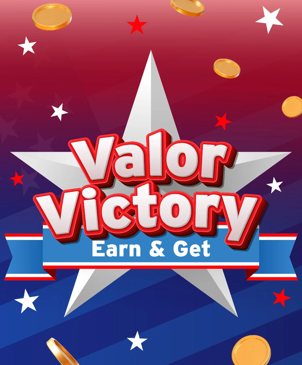 Valor Victory Earn & Get