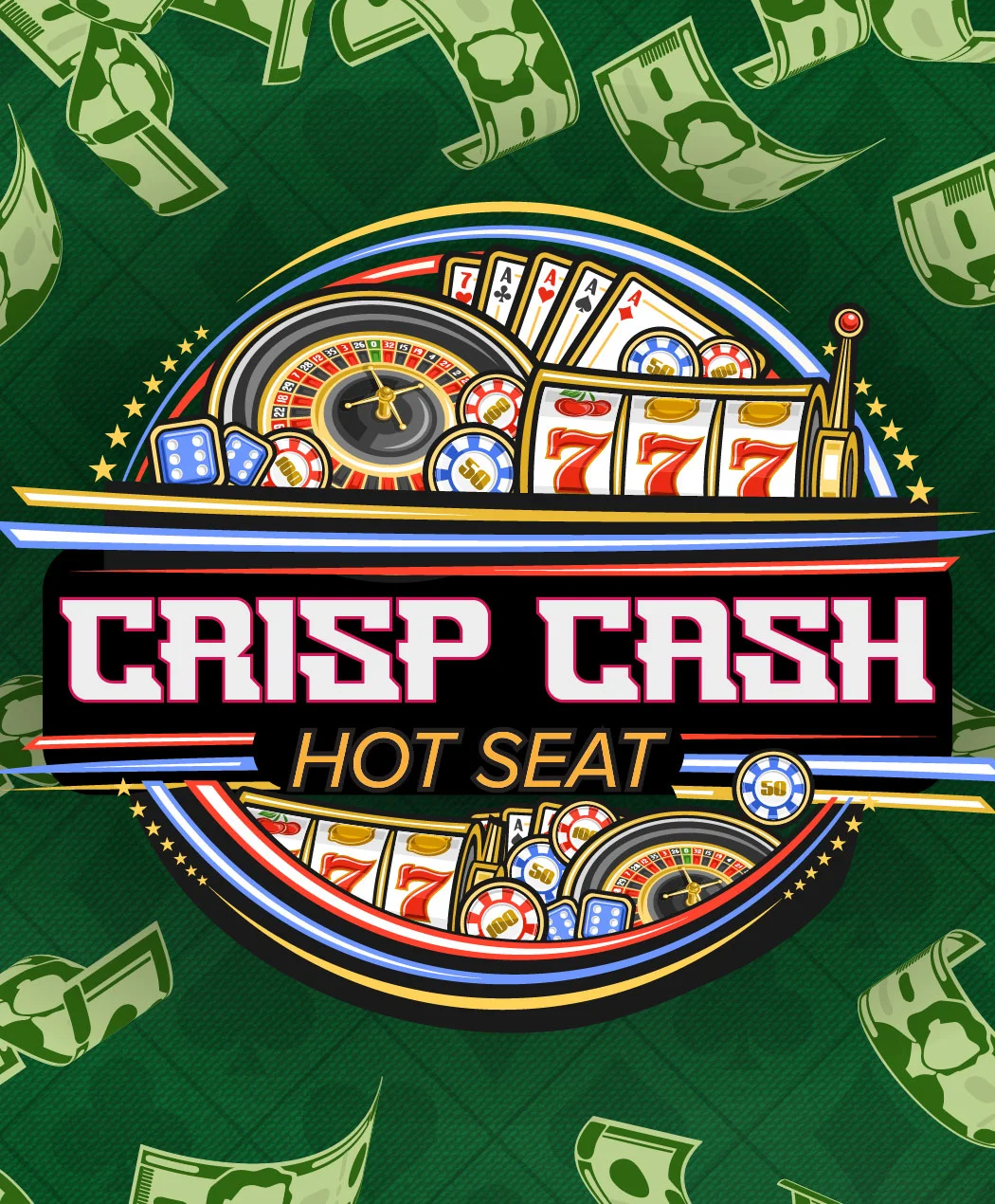 Crisp Cash Hot Seat